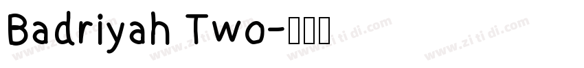 Badriyah Two字体转换
